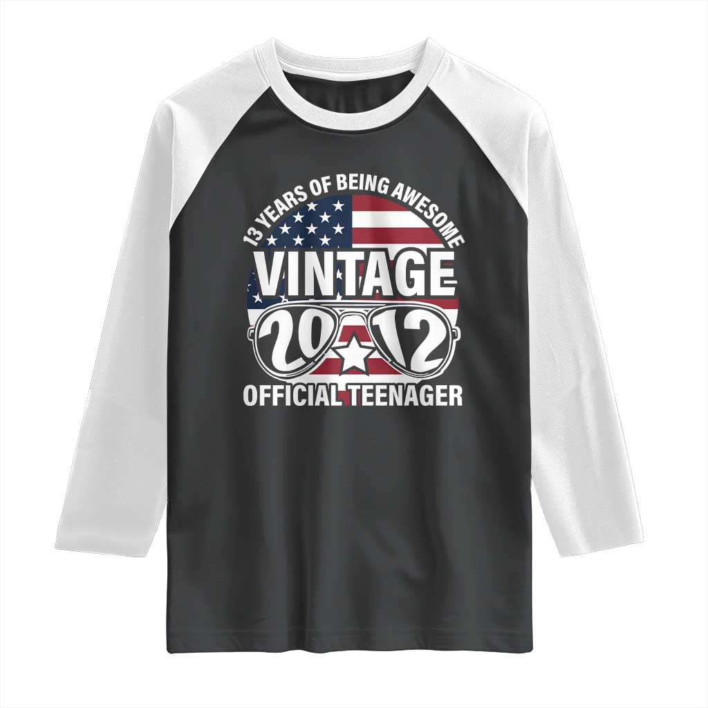 Funny 13th Birthday Raglan Shirt Vintage 2012 Official Teenager 13 Years Of Being Awesome USA Flag Sunglasses TS11 Black White Print Your Wear