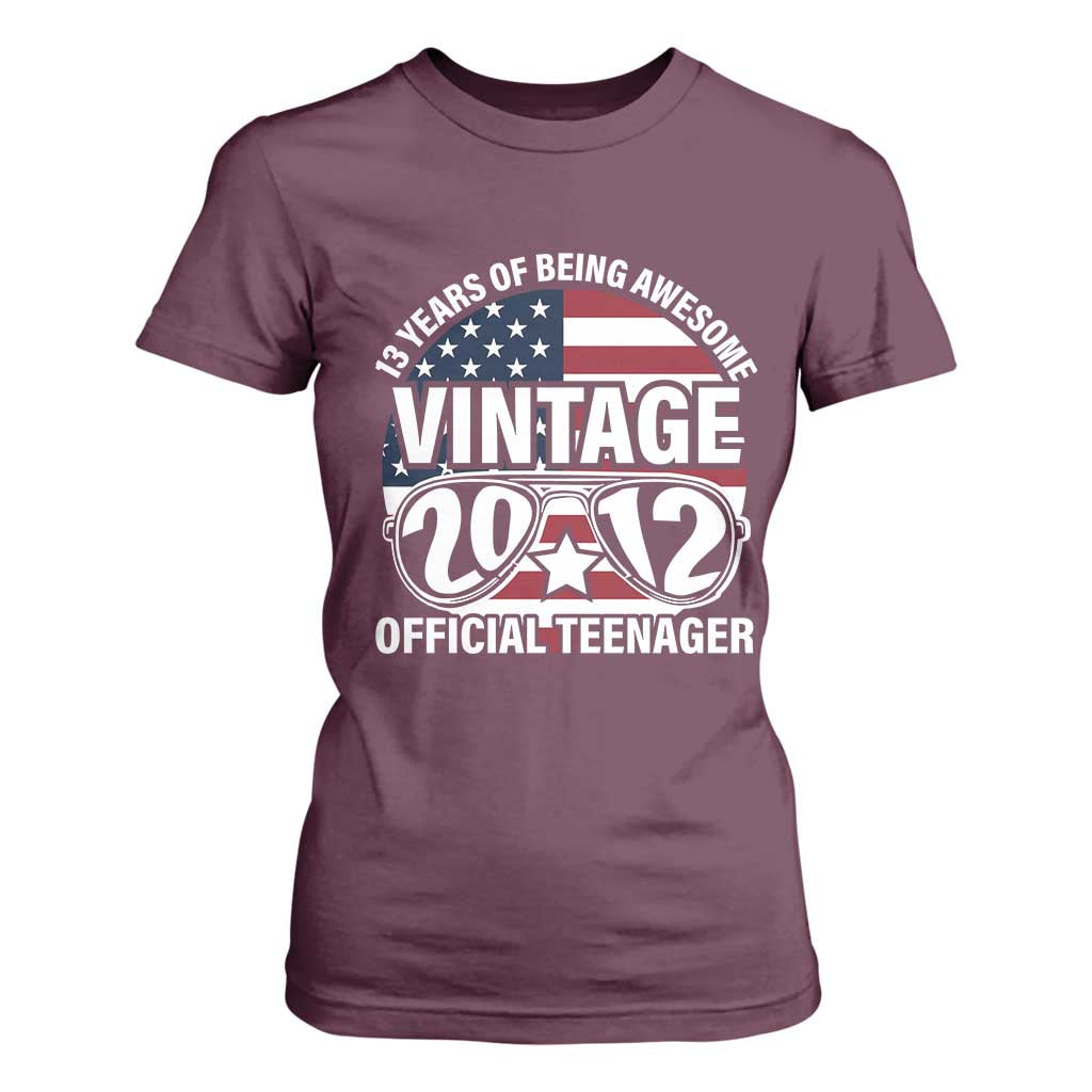 Funny 13th Birthday T Shirt For Women Vintage 2012 Official Teenager 13 Years Of Being Awesome USA Flag Sunglasses TS11 Maroon Print Your Wear