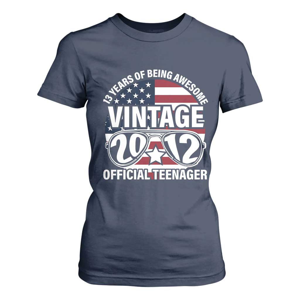 Funny 13th Birthday T Shirt For Women Vintage 2012 Official Teenager 13 Years Of Being Awesome USA Flag Sunglasses TS11 Navy Print Your Wear