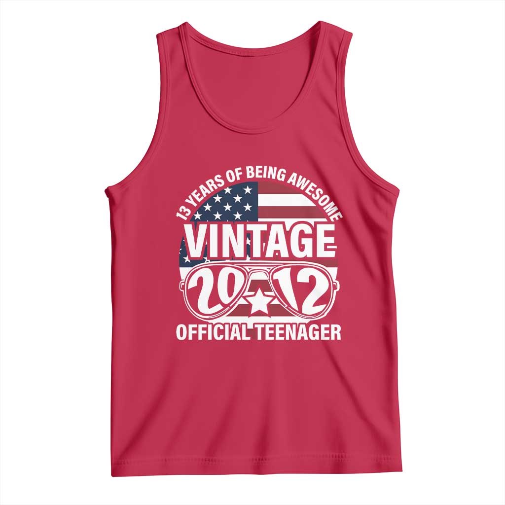 Funny 13th Birthday Tank Top Vintage 2012 Official Teenager 13 Years Of Being Awesome USA Flag Sunglasses TS11 Red Print Your Wear