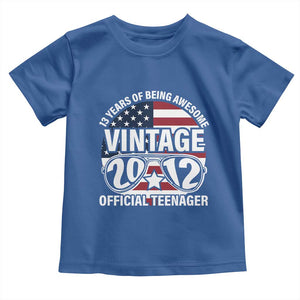 Funny 13th Birthday Toddler T Shirt Vintage 2012 Official Teenager 13 Years Of Being Awesome USA Flag Sunglasses TS11 Royal Blue Print Your Wear