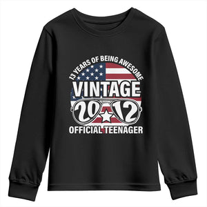 Funny 13th Birthday Youth Sweatshirt Vintage 2012 Official Teenager 13 Years Of Being Awesome USA Flag Sunglasses TS11 Black Print Your Wear