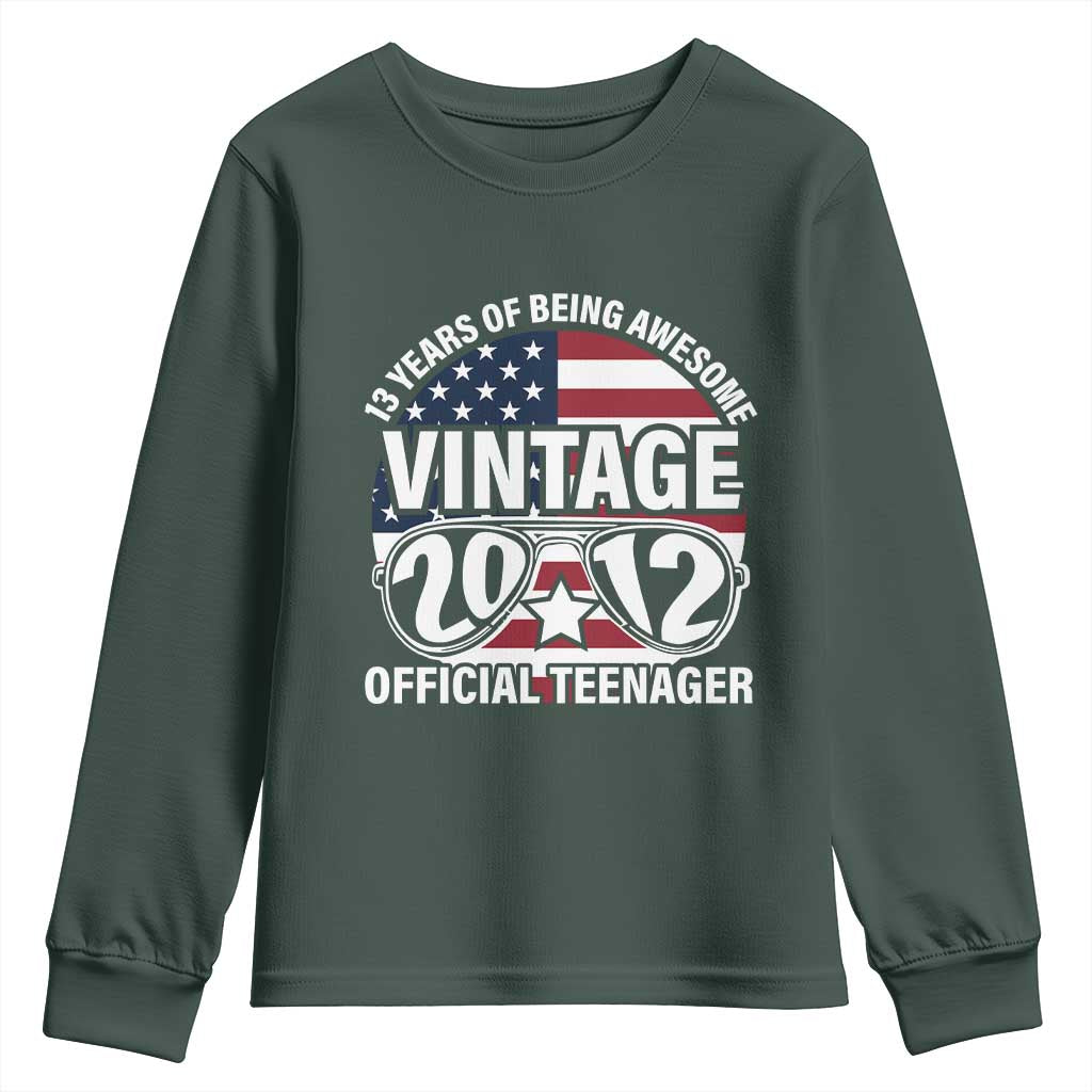 Funny 13th Birthday Youth Sweatshirt Vintage 2012 Official Teenager 13 Years Of Being Awesome USA Flag Sunglasses TS11 Dark Forest Green Print Your Wear