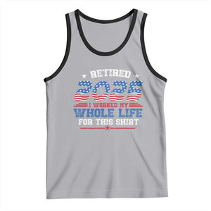 Funny Retirement Tank Top Retired 2025 I Worked My Whole Life For This Shirt USA Flag TS11 Athletic Heather Black Print Your Wear