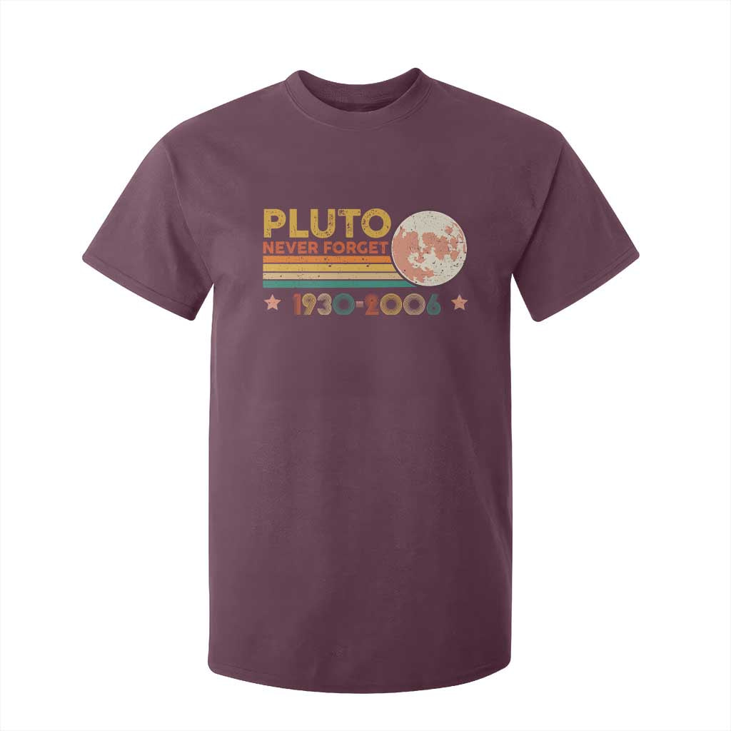 Funny Never Forget Pluto 1930 2006 T Shirt For Kid Retro Stripes TS11 Maroon Print Your Wear