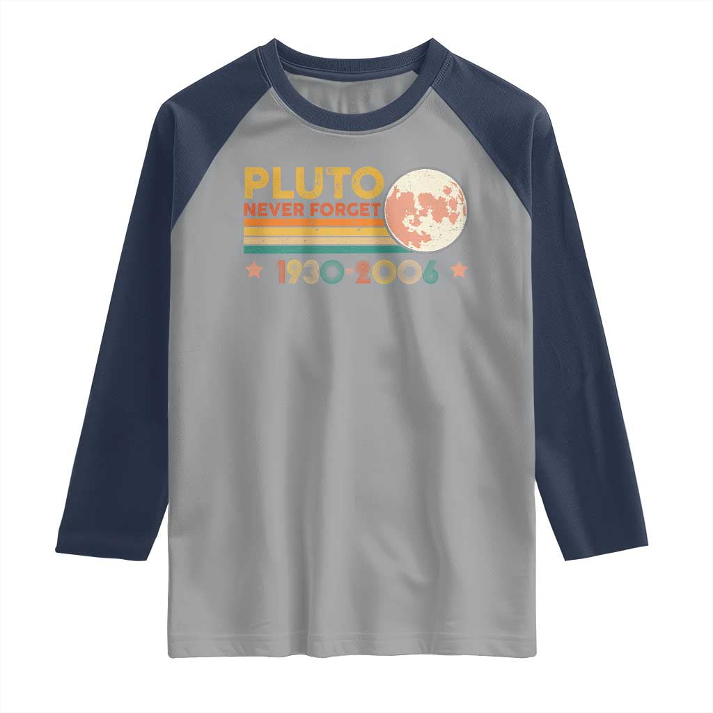 Funny Never Forget Pluto 1930 2006 Raglan Shirt Retro Stripes TS11 Sport Gray Navy Print Your Wear