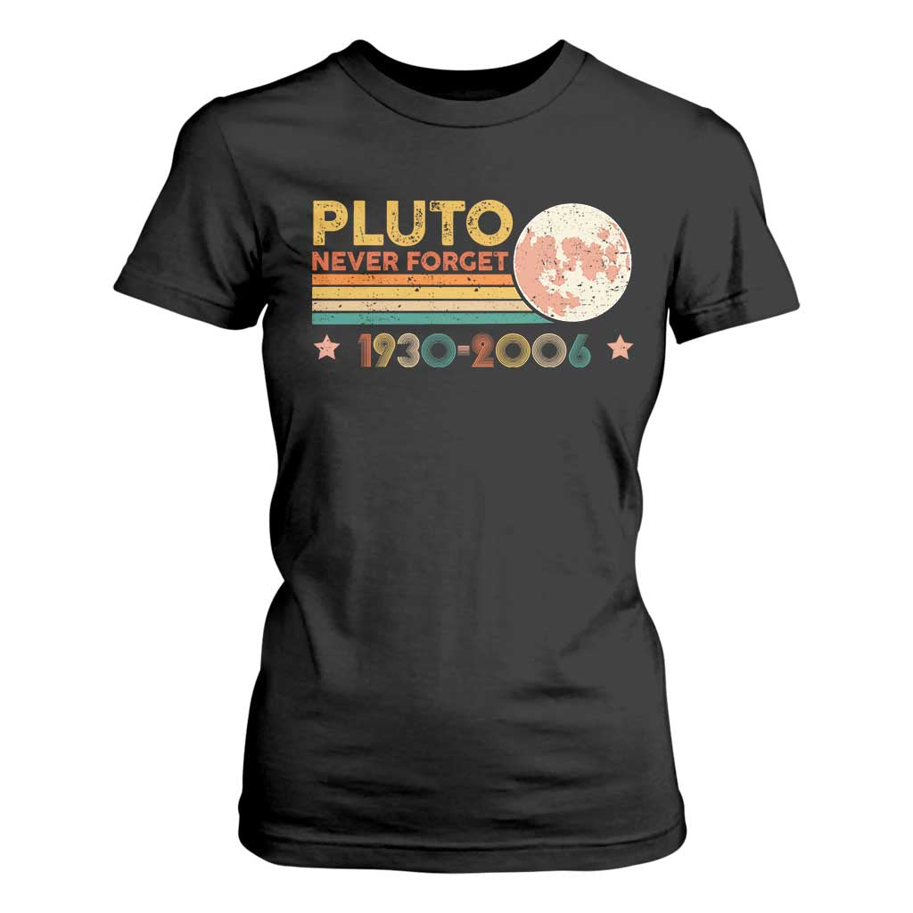 Funny Never Forget Pluto 1930 2006 T Shirt For Women Retro Stripes TS11 Black Print Your Wear