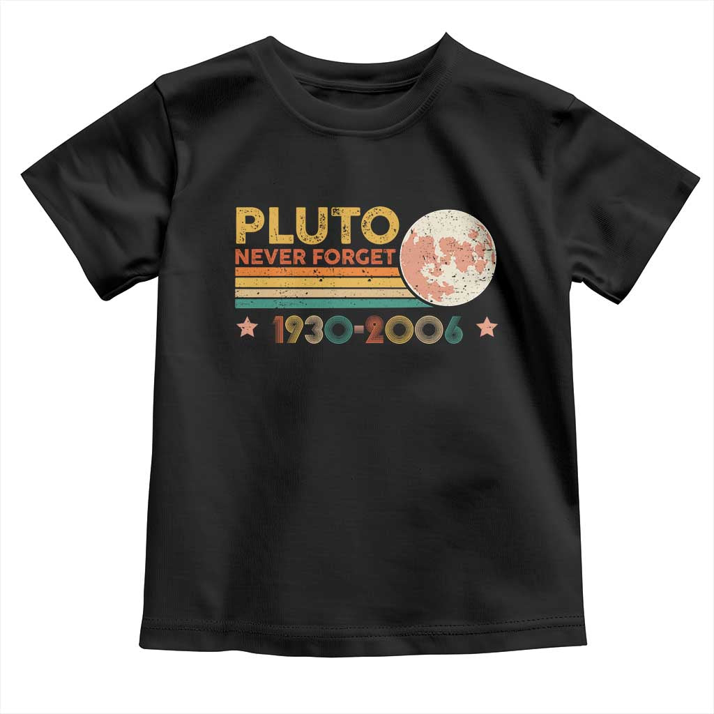 Funny Never Forget Pluto 1930 2006 Toddler T Shirt Retro Stripes TS11 Black Print Your Wear