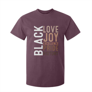 Black Love Joy Excellence Pride History T Shirt For Kid Proud African American TS11 Maroon Print Your Wear