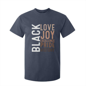 Black Love Joy Excellence Pride History T Shirt For Kid Proud African American TS11 Navy Print Your Wear