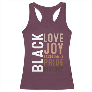 Black Love Joy Excellence Pride History Racerback Tank Top Proud African American TS11 Maroon Print Your Wear