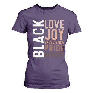 Black Love Joy Excellence Pride History T Shirt For Women Proud African American TS11 Purple Print Your Wear