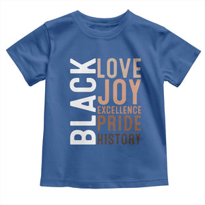 Black Love Joy Excellence Pride History Toddler T Shirt Proud African American TS11 Royal Blue Print Your Wear