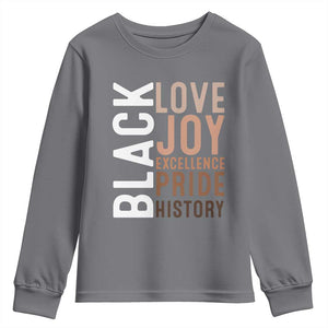 Black Love Joy Excellence Pride History Youth Sweatshirt Proud African American TS11 Charcoal Print Your Wear