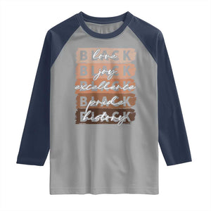 Black Love Joy Excellence Pride History Raglan Shirt Proud African American Melanin Brush Stroke TS11 Sport Gray Navy Print Your Wear