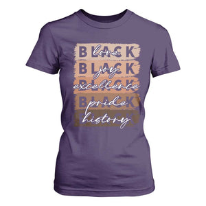 Black Love Joy Excellence Pride History T Shirt For Women Proud African American Melanin Brush Stroke TS11 Purple Print Your Wear