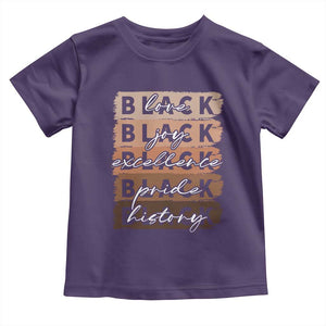 Black Love Joy Excellence Pride History Toddler T Shirt Proud African American Melanin Brush Stroke TS11 Purple Print Your Wear