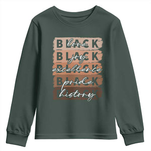 Black Love Joy Excellence Pride History Youth Sweatshirt Proud African American Melanin Brush Stroke TS11 Dark Forest Green Print Your Wear