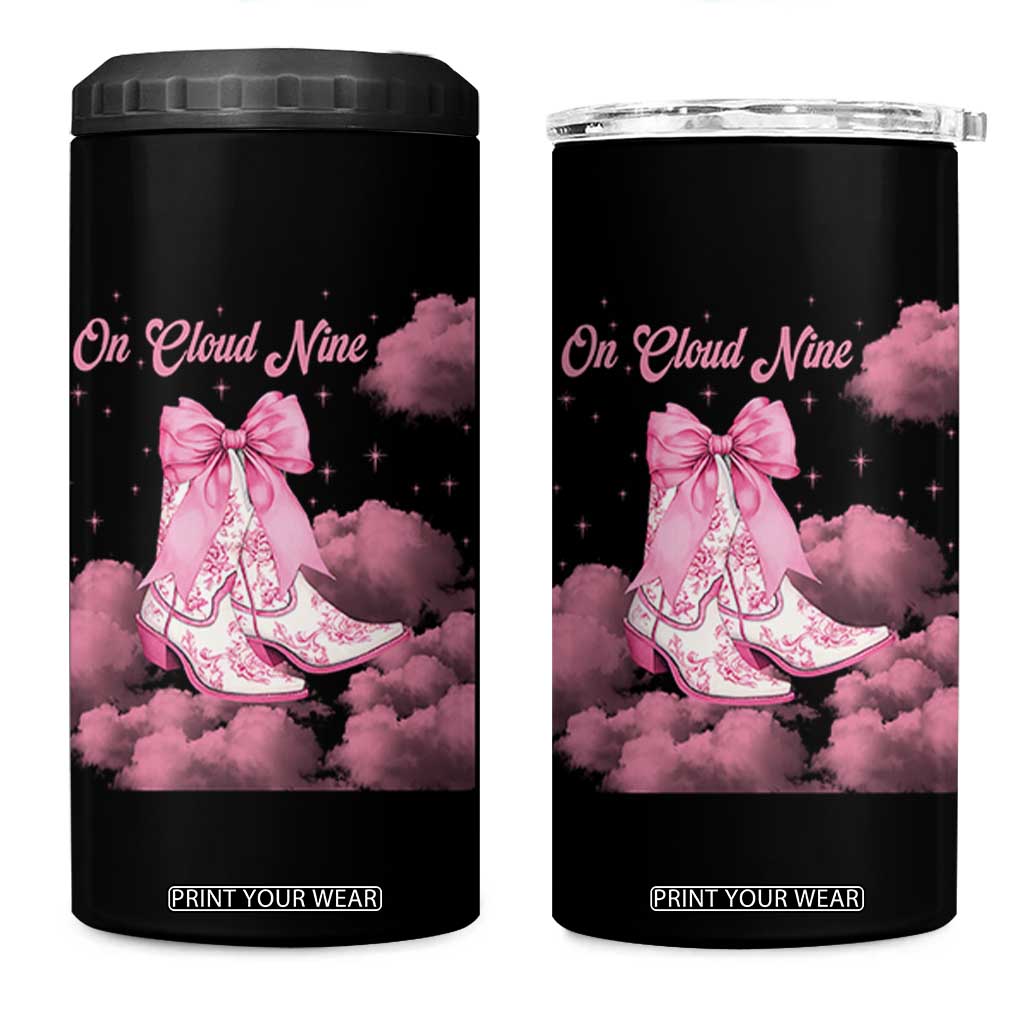 On Cloud Nine 4 in 1 Can Cooler Tumbler 9th Birthday Bday Girl Pink Coquette Cowgirl Boots TS11 One Size: 16 oz Black Print Your Wear
