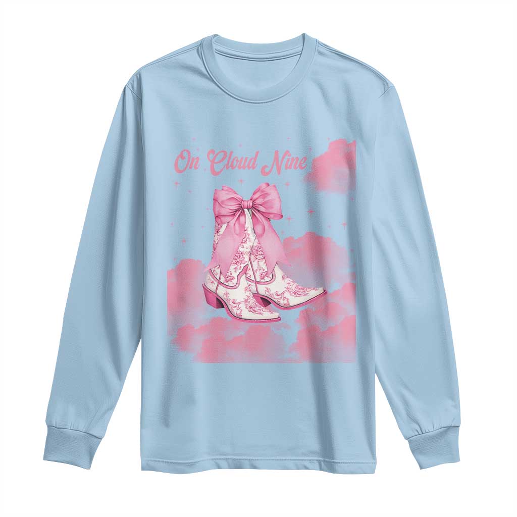 On Cloud Nine Long Sleeve Shirt 9th Birthday Bday Girl Pink Coquette Cowgirl Boots TS11 Light Blue Print Your Wear
