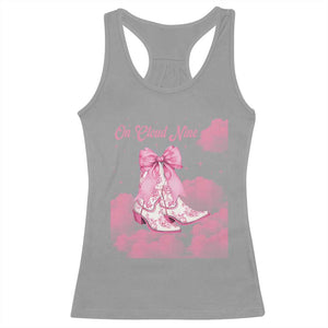 On Cloud Nine Racerback Tank Top 9th Birthday Bday Girl Pink Coquette Cowgirl Boots TS11 Sport Gray Print Your Wear