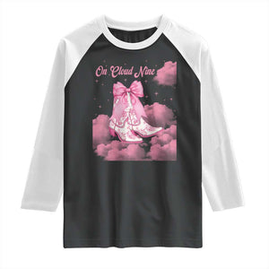 On Cloud Nine Raglan Shirt 9th Birthday Bday Girl Pink Coquette Cowgirl Boots TS11 Black White Print Your Wear