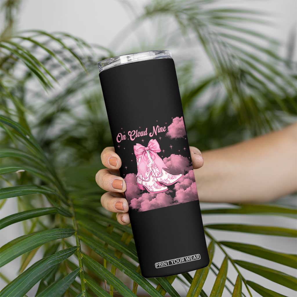 On Cloud Nine Skinny Tumbler 9th Birthday Bday Girl Pink Coquette Cowgirl Boots TS11 Print Your Wear