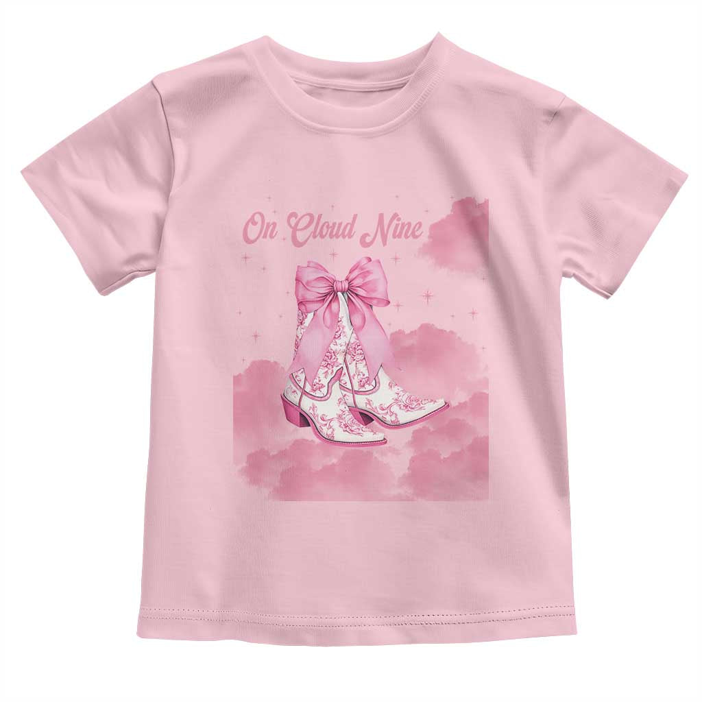 On Cloud Nine Toddler T Shirt 9th Birthday Bday Girl Pink Coquette Cowgirl Boots TS11 Light Pink Print Your Wear