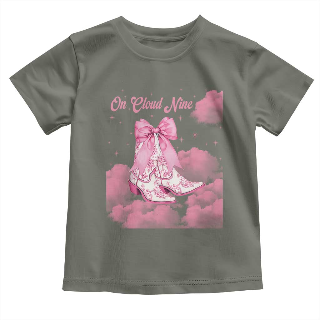 On Cloud Nine Toddler T Shirt 9th Birthday Bday Girl Pink Coquette Cowgirl Boots TS11 Military Green Print Your Wear