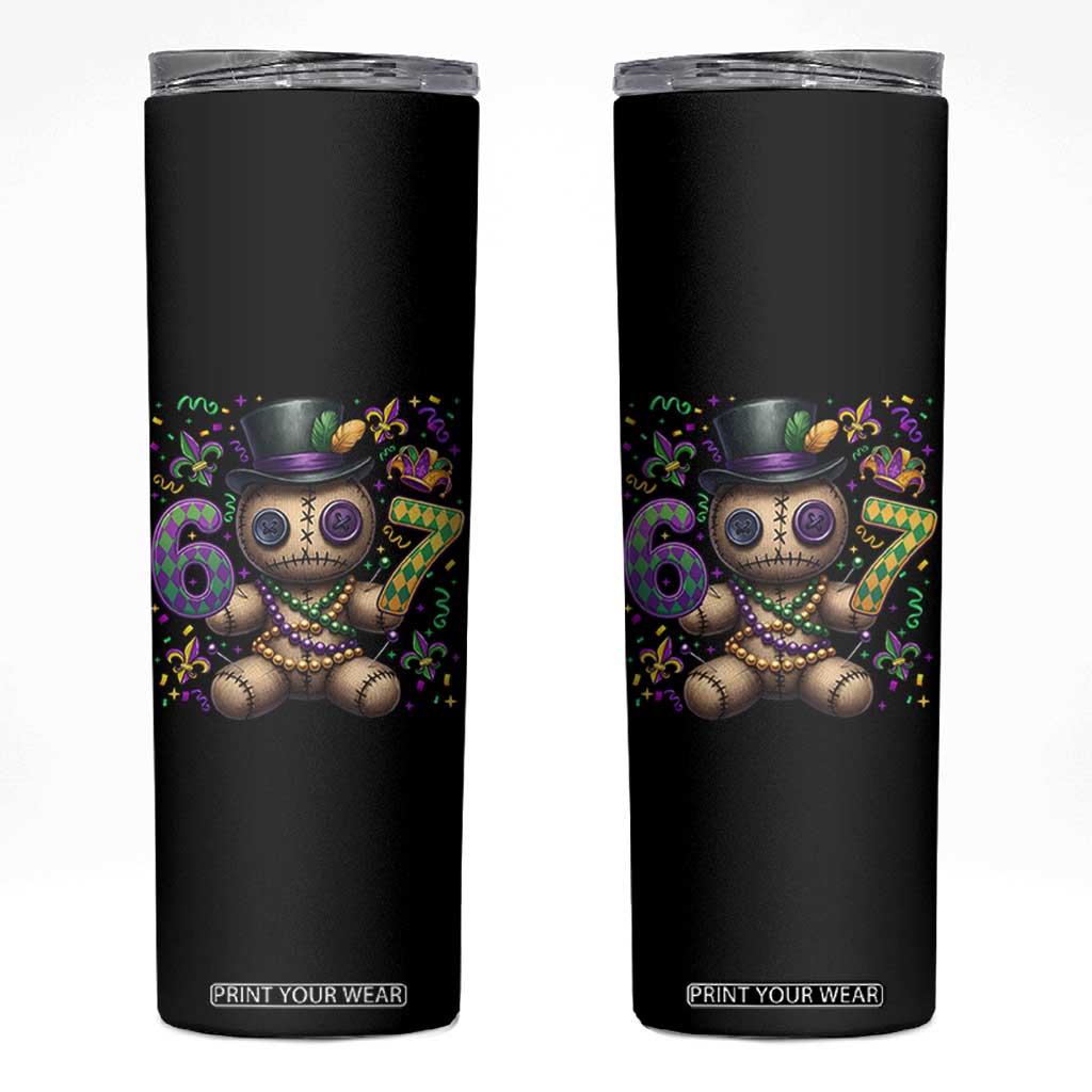 Funny Mardi Gras 67 Voodoo Doll Skinny Tumbler Fat Tuesday Six Seven Meme TS11 Black Print Your Wear