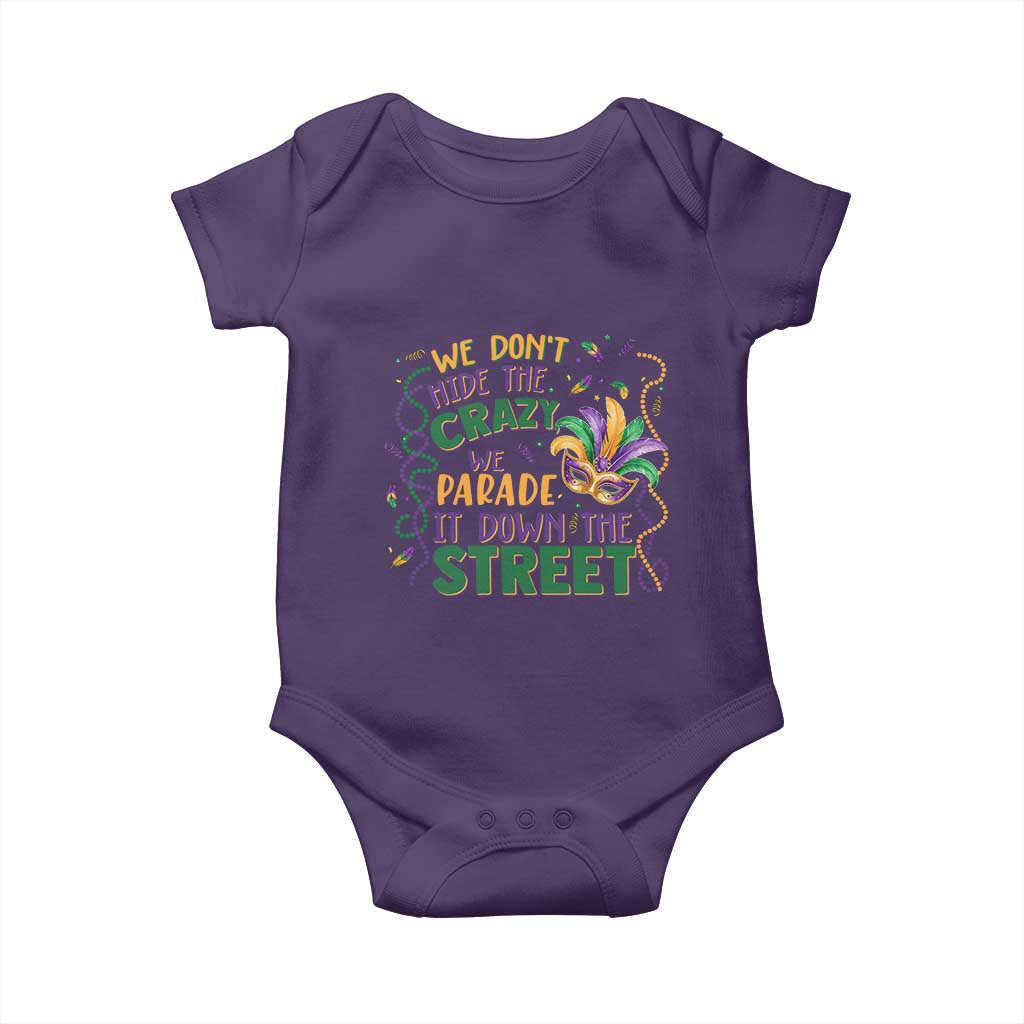 We Dont Hide The Crazy We Parade It Down The Street Mardi Gras Baby Onesie TS11 Purple Print Your Wear