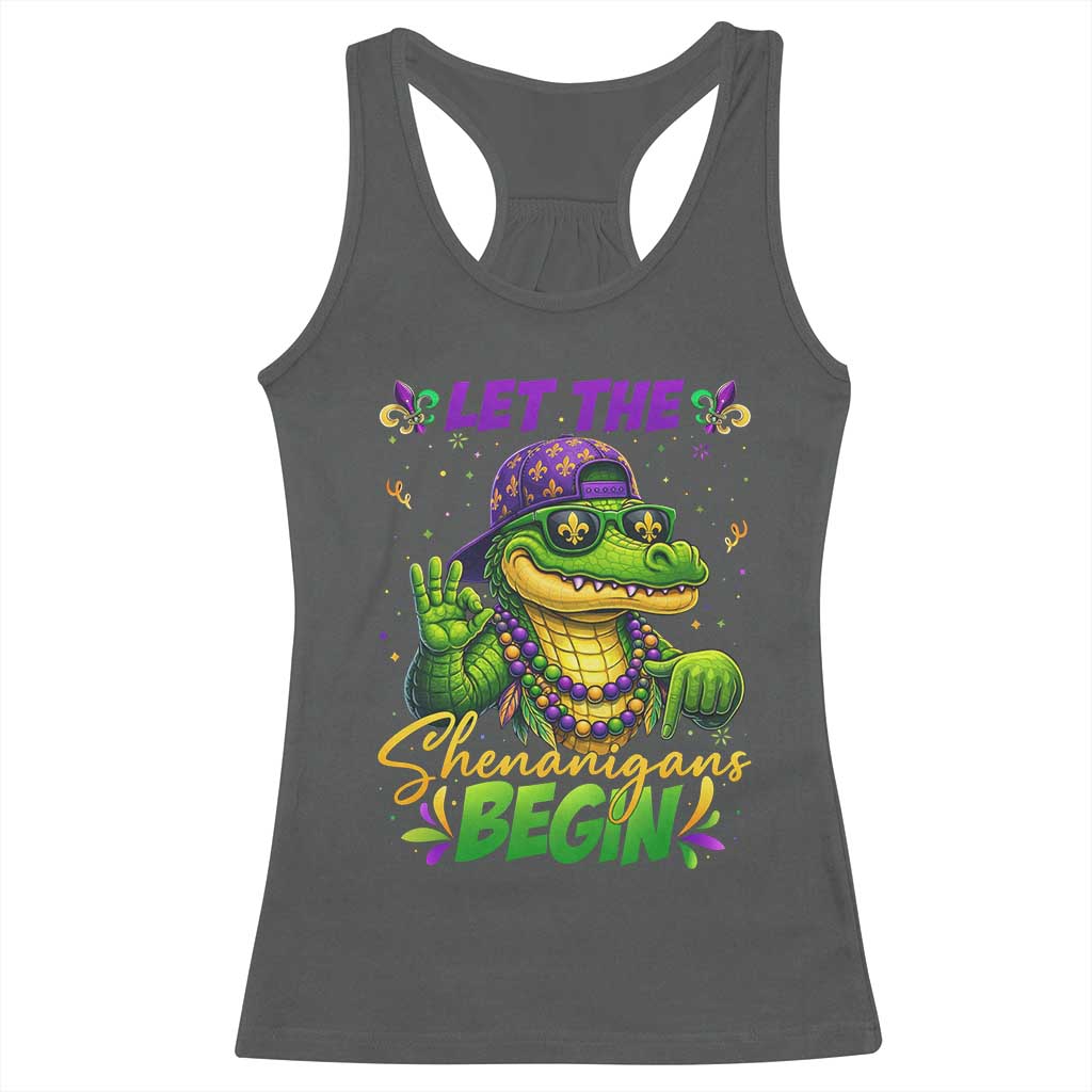 Let The Shenanigans Begin Mardi Gras 67 Meme Racerback Tank Top Funny Alligator Mardigator Six Seven TS11 Dark Heather Print Your Wear