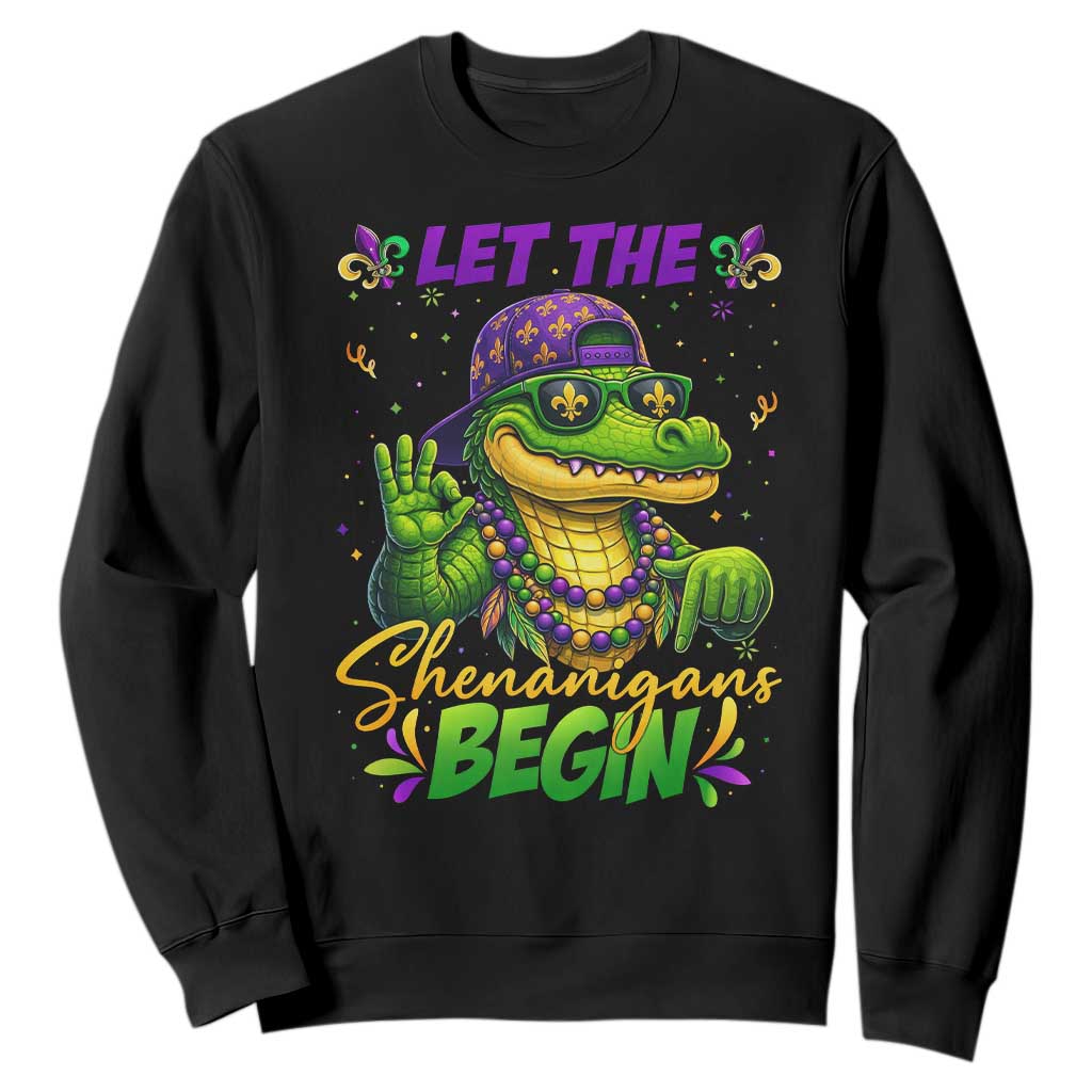 Let The Shenanigans Begin Mardi Gras 67 Meme Sweatshirt Funny Alligator Mardigator Six Seven TS11 Black Print Your Wear