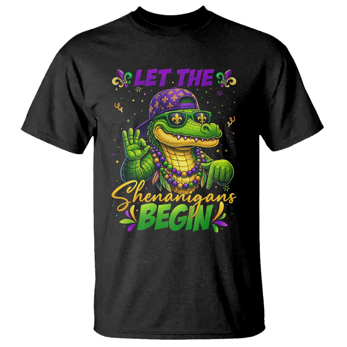 Let The Shenanigans Begin Mardi Gras 67 Meme T Shirt Funny Alligator Mardigator Six Seven TS11 Black Print Your Wear