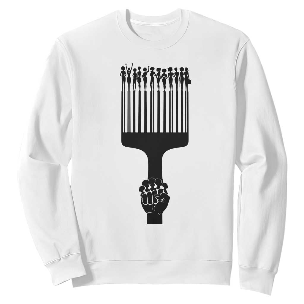 Afro Pick Comb Strong Black Power Fist Sweatshirt TS11 White Print Your Wear