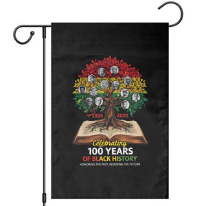 Celebrating 100 Years Of Black History Honoring The Past Inspiring The Future Garden Flag Black Leaders TS11 Black Print Your Wear