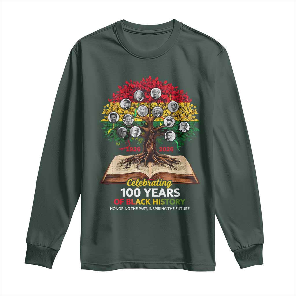 Celebrating 100 Years Of Black History Honoring The Past Inspiring The Future Long Sleeve Shirt Black Leaders TS11 Dark Forest Green Print Your Wear