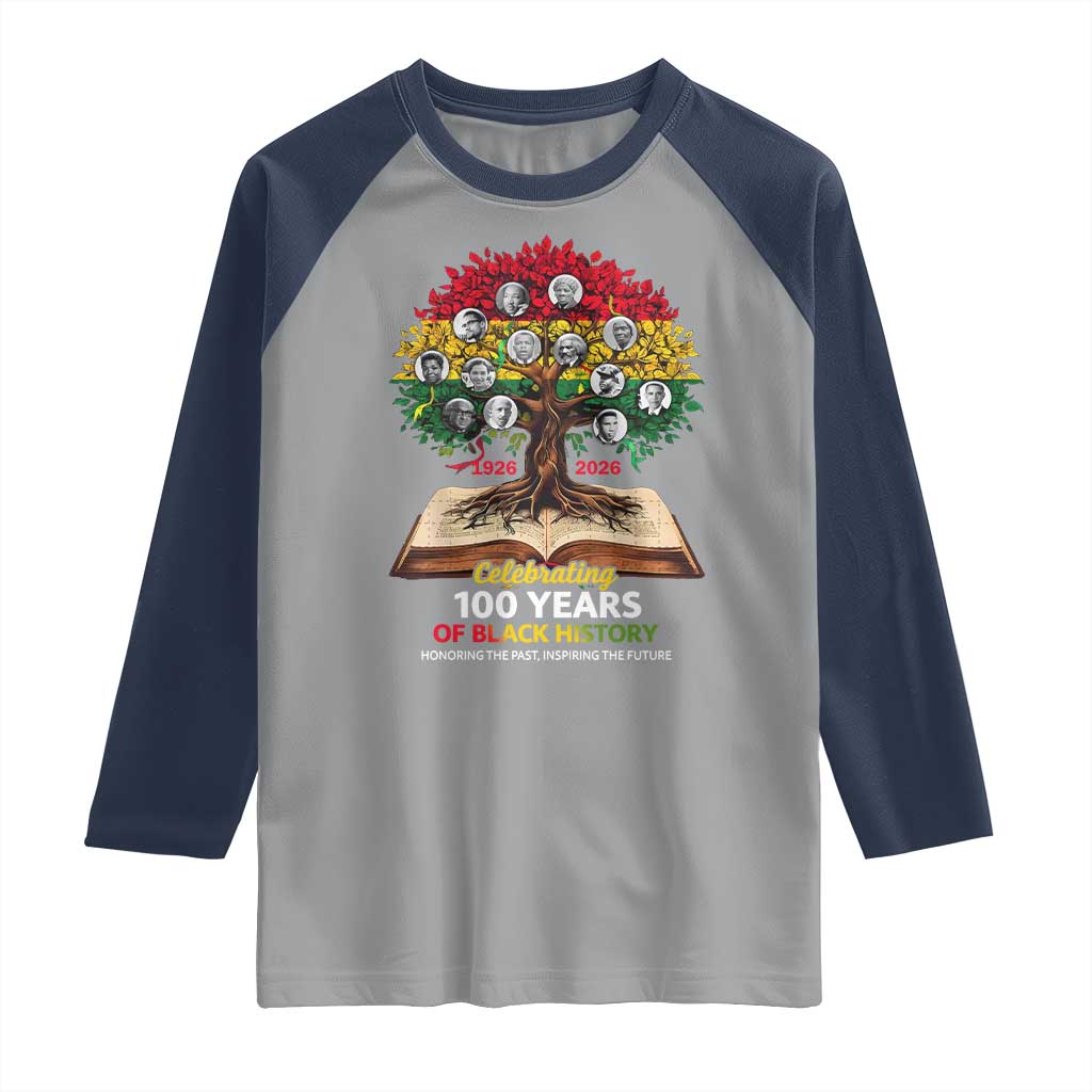 Celebrating 100 Years Of Black History Honoring The Past Inspiring The Future Raglan Shirt Black Leaders TS11 Sport Gray Navy Print Your Wear