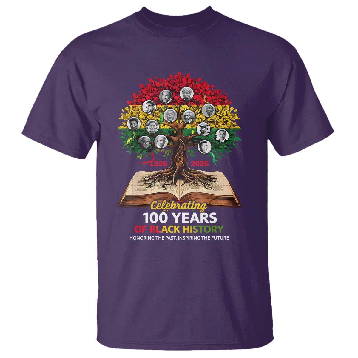 Celebrating 100 Years Of Black History Honoring The Past Inspiring The Future T Shirt Black Leaders TS11 Purple Print Your Wear