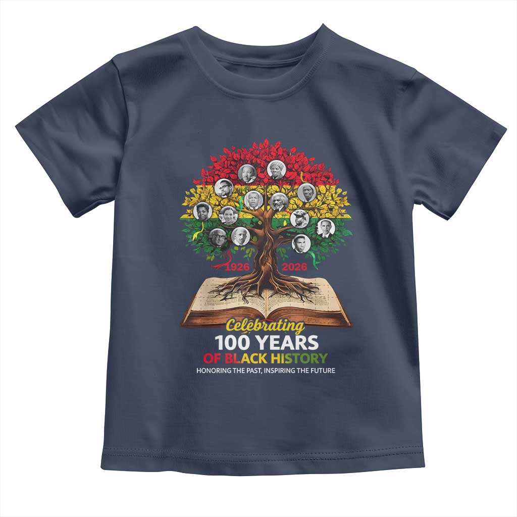 Celebrating 100 Years Of Black History Honoring The Past Inspiring The Future Toddler T Shirt Black Leaders TS11 Navy Print Your Wear