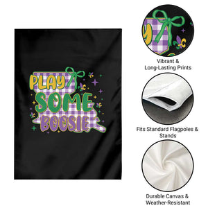 Play Some Boosie Mardi Gras Garden Flag Funny Fat Tuesday Coquette Louisiana Carnival TS11 Print Your Wear