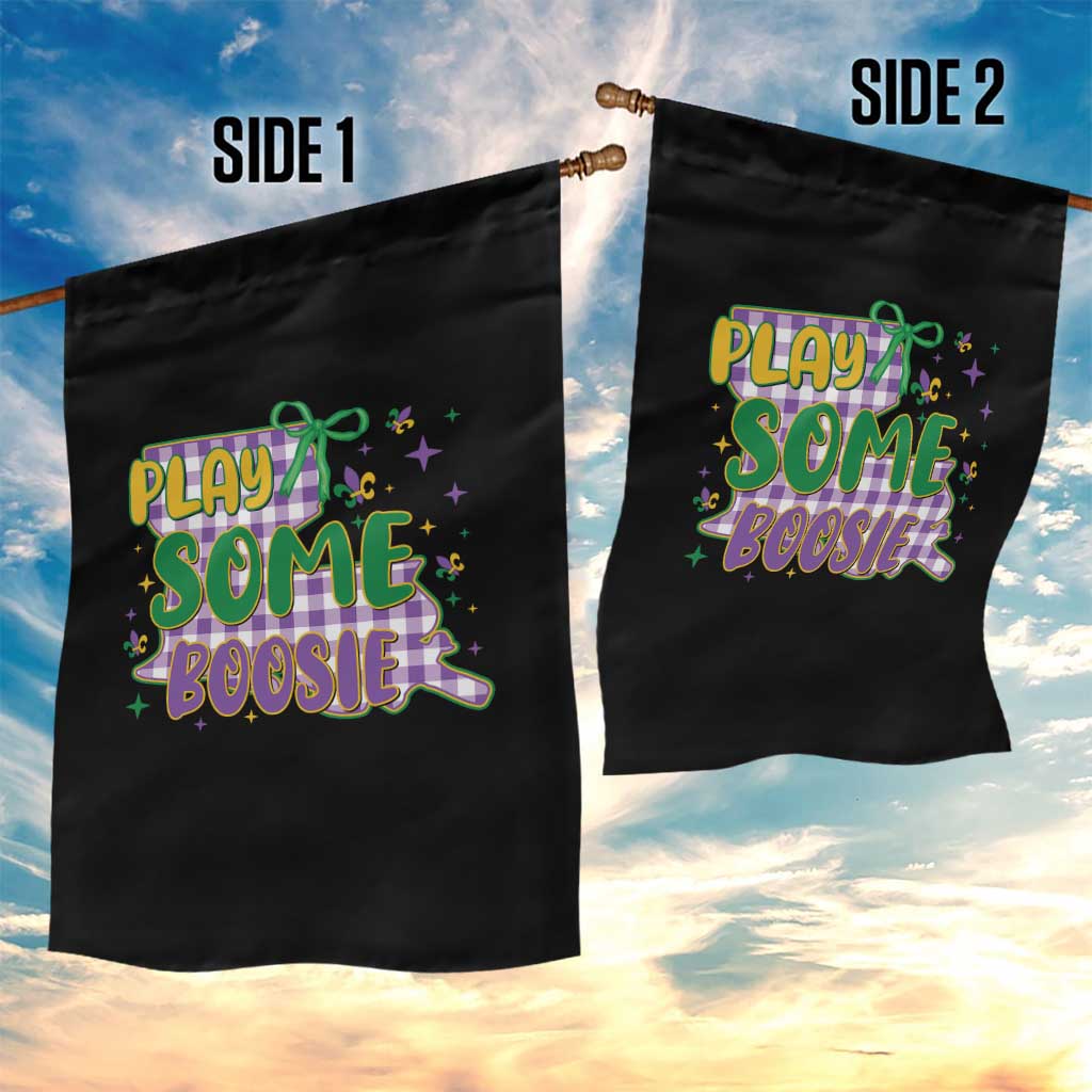 Play Some Boosie Mardi Gras Garden Flag Funny Fat Tuesday Coquette Louisiana Carnival TS11 Print Your Wear