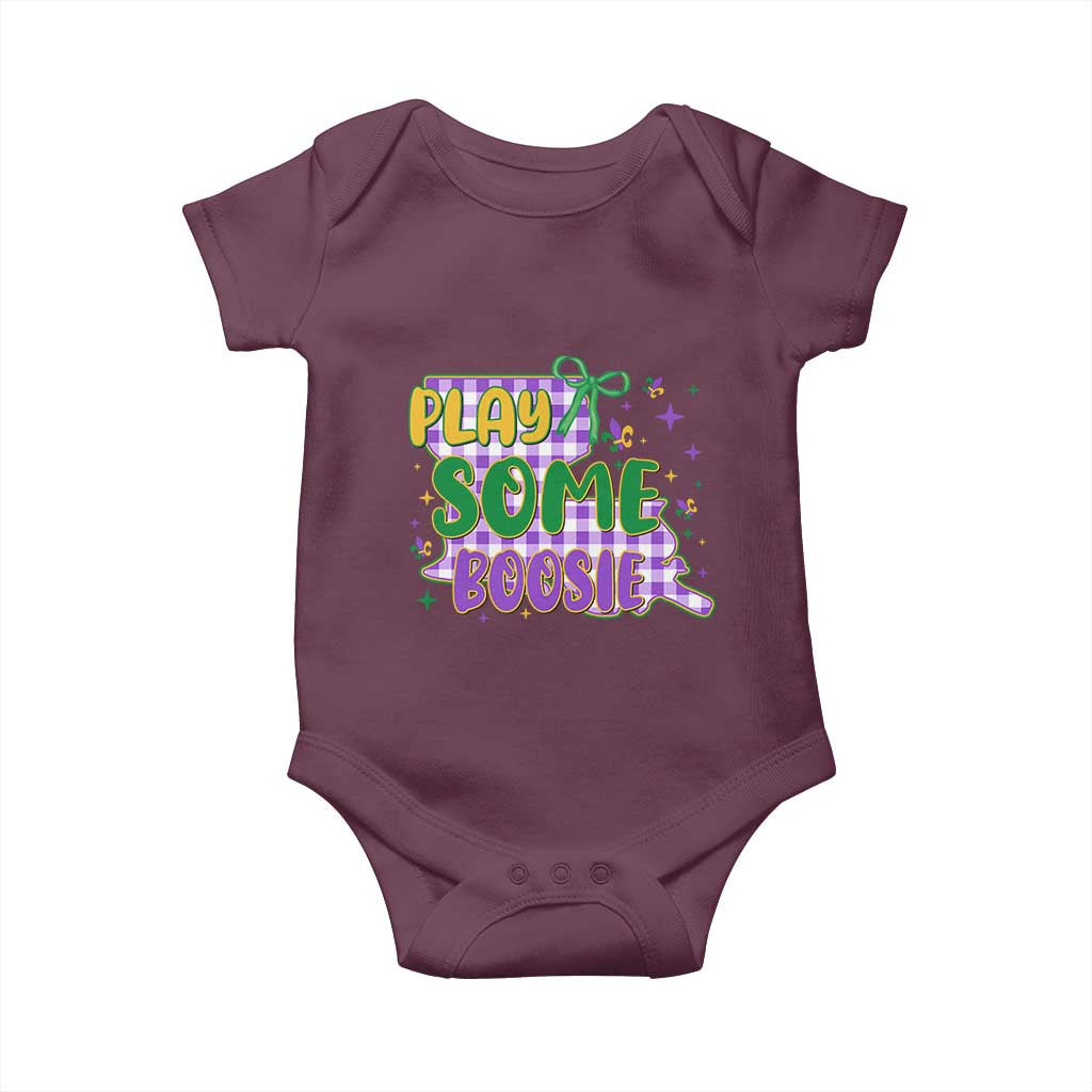 Play Some Boosie Mardi Gras Baby Onesie Funny Fat Tuesday Coquette Louisiana Carnival TS11 Maroon Print Your Wear