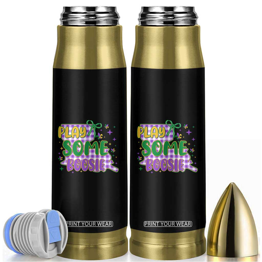 Play Some Boosie Mardi Gras Bullet Tumbler Funny Fat Tuesday Coquette Louisiana Carnival TS11 Black Print Your Wear