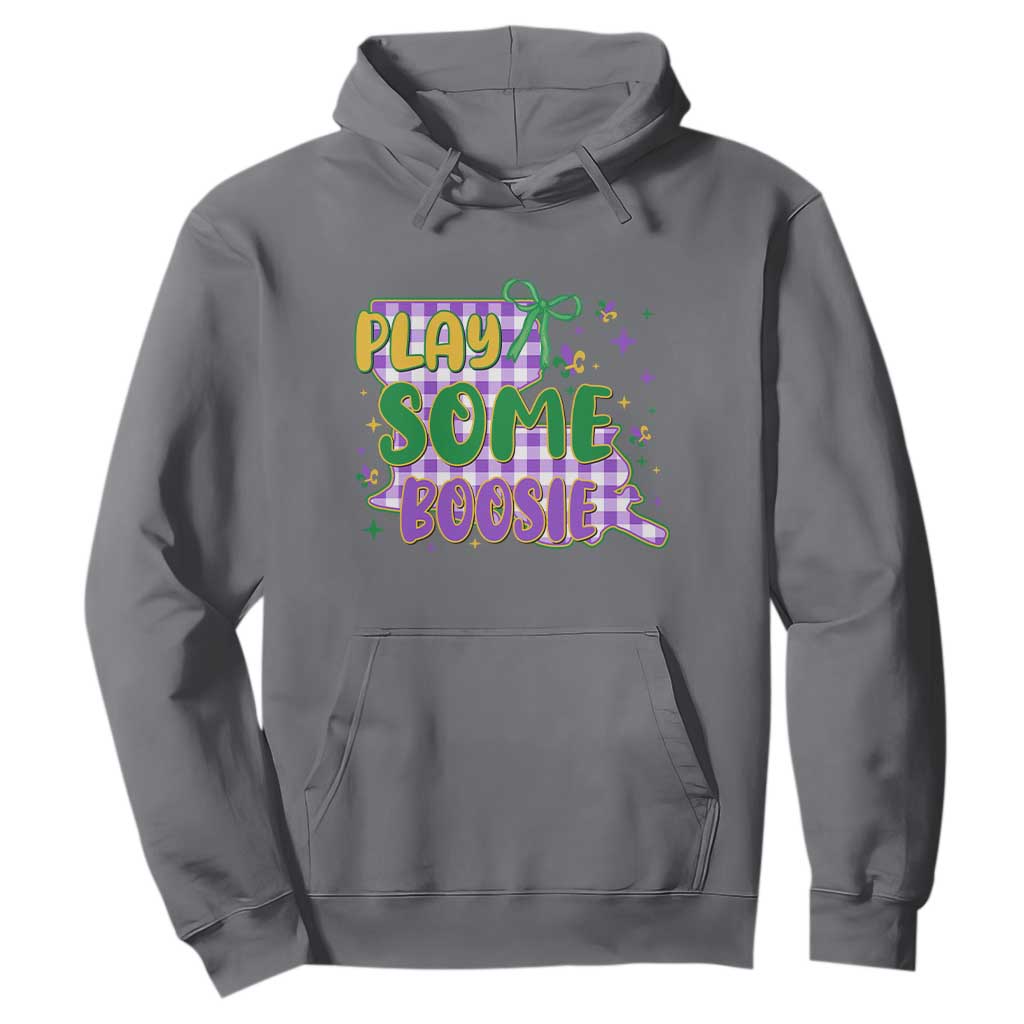 Play Some Boosie Mardi Gras Hoodie Funny Fat Tuesday Coquette Louisiana Carnival TS11 Charcoal Print Your Wear