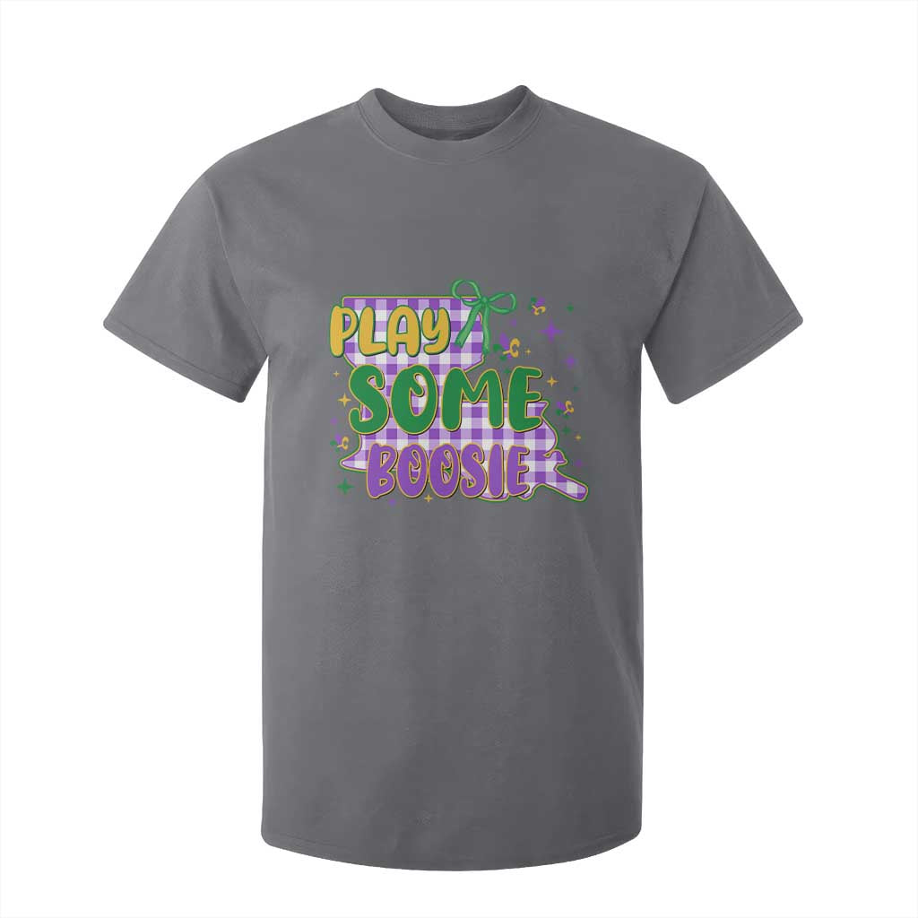 Play Some Boosie Mardi Gras T Shirt For Kid Funny Fat Tuesday Coquette Louisiana Carnival TS11 Charcoal Print Your Wear