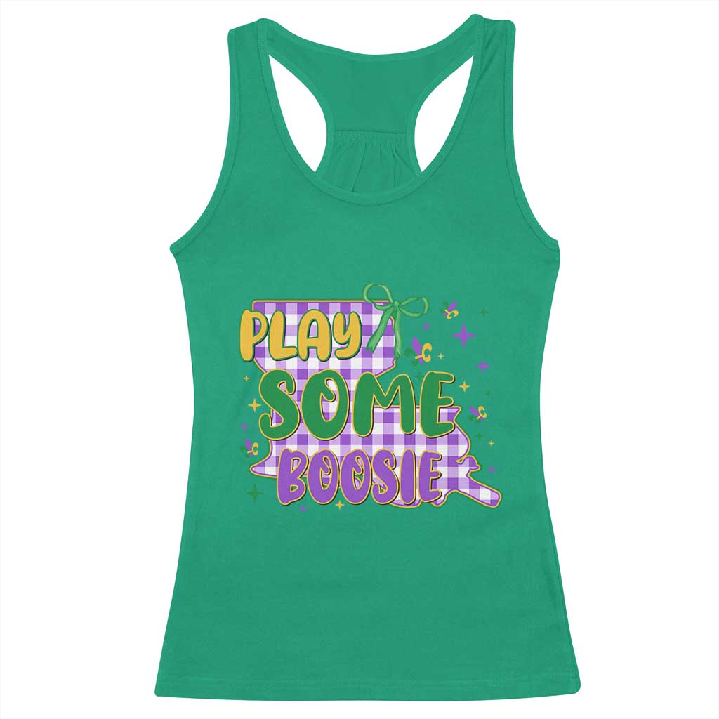 Play Some Boosie Mardi Gras Racerback Tank Top Funny Fat Tuesday Coquette Louisiana Carnival TS11 Irish Green Print Your Wear