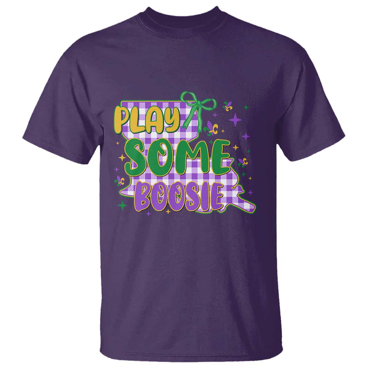 Play Some Boosie Mardi Gras T Shirt Funny Fat Tuesday Coquette Louisiana Carnival TS11 Purple Print Your Wear
