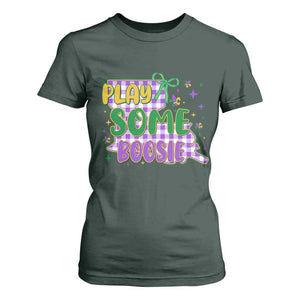 Play Some Boosie Mardi Gras T Shirt For Women Funny Fat Tuesday Coquette Louisiana Carnival TS11 Dark Forest Green Print Your Wear