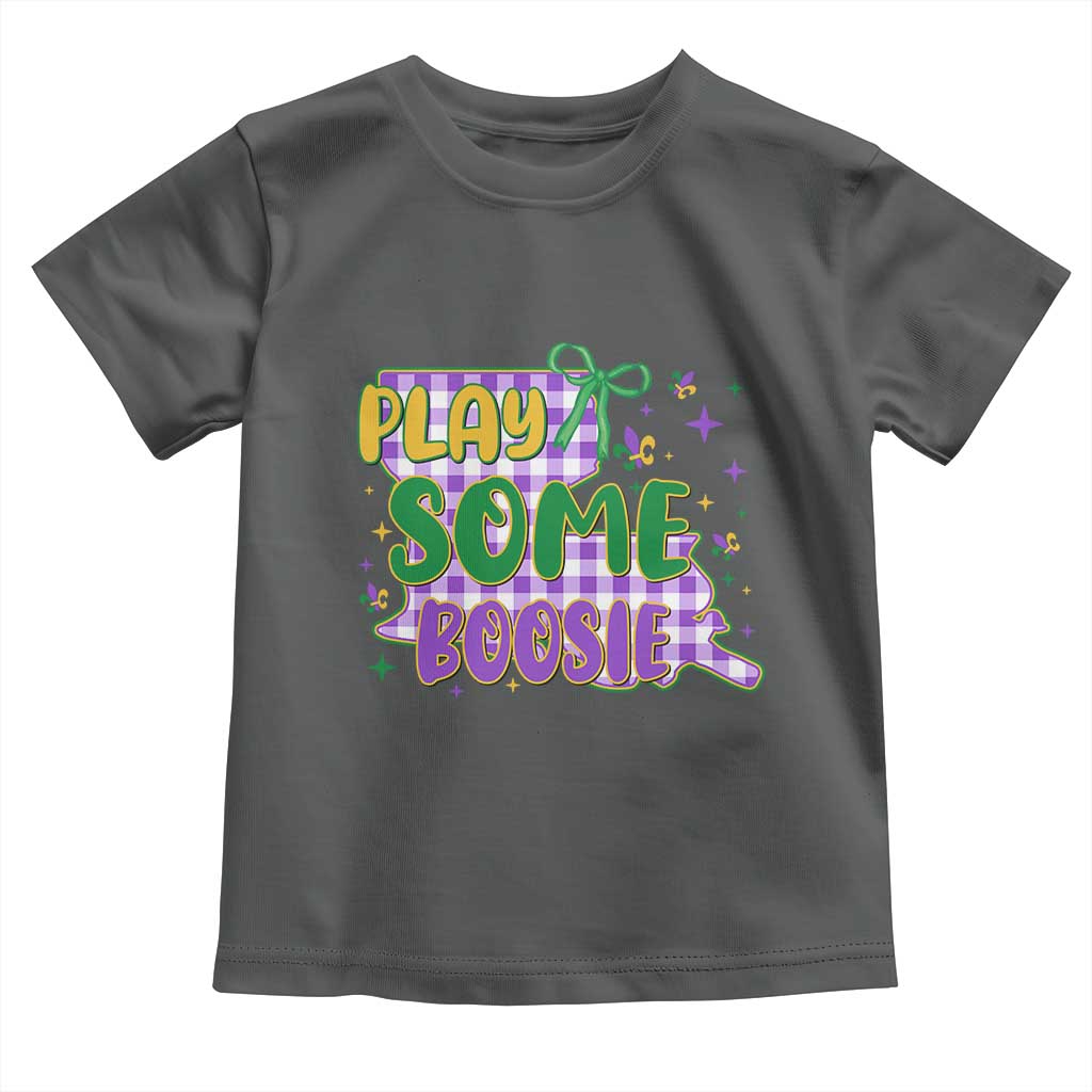 Play Some Boosie Mardi Gras Toddler T Shirt Funny Fat Tuesday Coquette Louisiana Carnival TS11 Dark Heather Print Your Wear